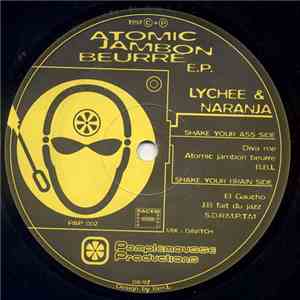 Lychee & Naranja - Atomic Jambon Beurre EP mp3 album