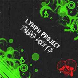 Lymph Project - Three Points mp3 album