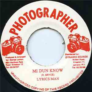 Lyrics Man - Mi Dun Know mp3 album