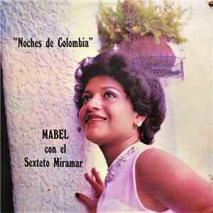 Mabel Certuche Candelo Con El Sexteto Miramar - Noches De Colombia mp3 album