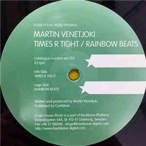 Martin Venetjoki - Times R Tight / Rainbow Beats mp3 album