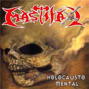 Mastifal - Holocausto Mental mp3 album