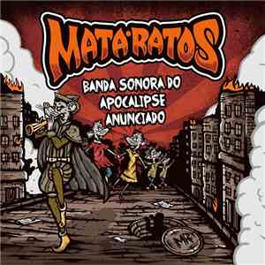 Mata-Ratos - Banda Sonora Do Apocalipse Anunciado mp3 album