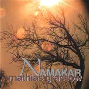 Mathias Grassow - Namakar mp3 album