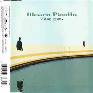 Mauro Picotto - Like This Like That mp3 album