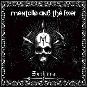 Mentallø And The Fixer - Zothera mp3 album