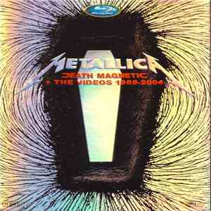Metallica - Death Magnetic +The Videos 1989 - 2004 mp3 album