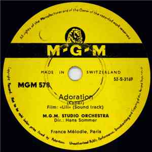 M.G.M. Studio Orchestra, Leslie Caron And Mel Ferrer - Adoration / Hi-Lili, Hi-Lo mp3 album