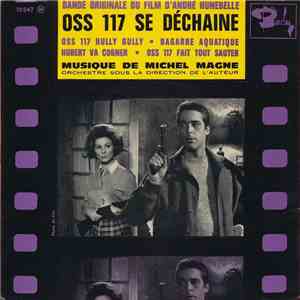 Michel Magne - OSS 117 Se Déchaîne mp3 album