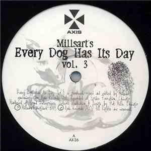 Millsart - Every Dog Has Its Day Vol. 3 mp3 album