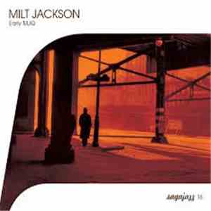 Milt Jackson - Early MJQ mp3 album