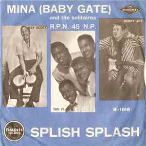 Mina , (Baby Gate) And The Solitaires - Splish Splash mp3 album