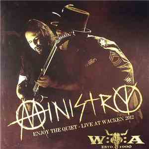 Ministry - Enjoy The Quiet - Live At Wacken 2012 mp3 album
