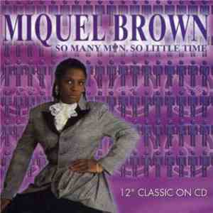 Miquel Brown - So Many Men, So Little Time / Mega-Mix mp3 album
