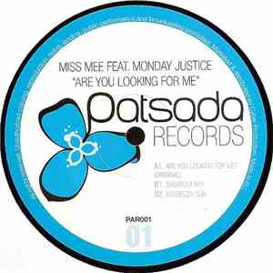 Miss Mee Feat. Monday Justice - Are You Looking For Me mp3 album