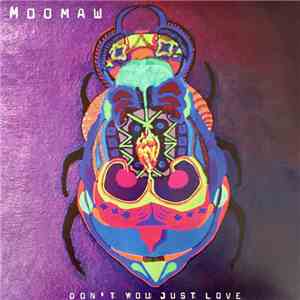Moomaw - Don't You Just Love mp3 album