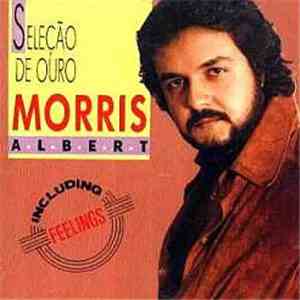 Morris Albert - Seleção De Ouro including Feelings mp3 album
