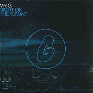 Mr. G - Night On The Town? mp3 album