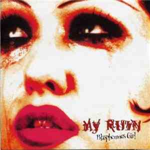 My Ruin - Blasphemous Girl mp3 album