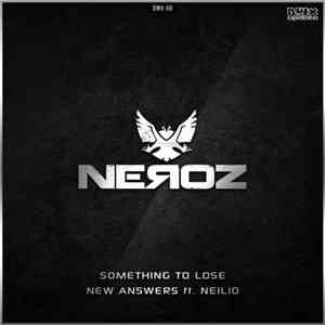 Neroz - Something To Lose / New Answers mp3 album
