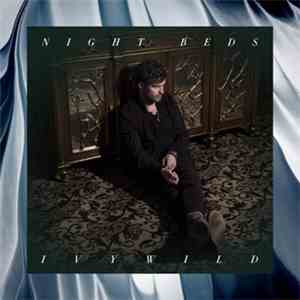 Night Beds - Ivywild mp3 album