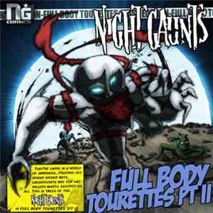Night Gaunts - Full Body Tourettes [Part ll] mp3 album