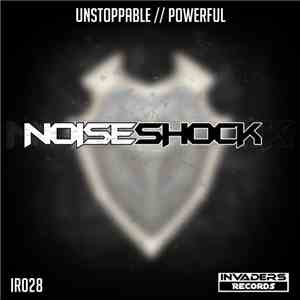 Noiseshock - Unstoppable // Powerful mp3 album