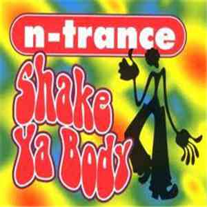 N-Trance - Shake Ya Body mp3 album