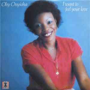 Oby Onyioha - I Want To Feel Your Love mp3 album
