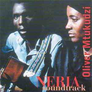Oliver Mtukudzi - Neria Soundtrack mp3 album