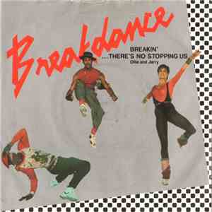 Ollie And Jerry - Breakin'...There's No Stopping Us mp3 album