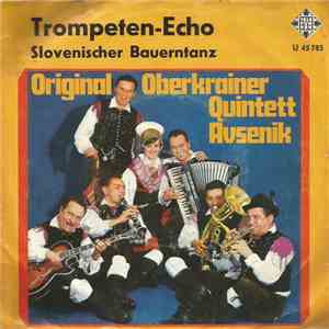 Original Oberkrainer Quintett Avsenik - Trompeten-Echo mp3 album