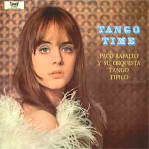 Paco Rapallo Y Su Orquesta Tanga-Tipico - Tango Time mp3 album