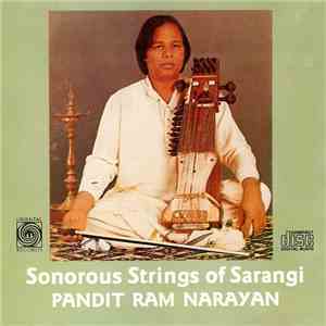 Pandit Ram Narayan - Sonorous Strings Of Sarangi mp3 album