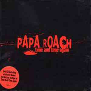 Papa Roach - Time And Time Again mp3 album