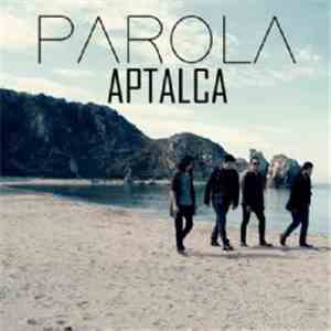 Parola - Aptalca mp3 album