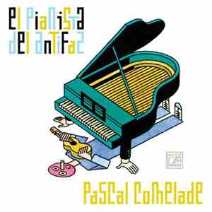 Pascal Comelade - El Pianista Del Antifaz mp3 album