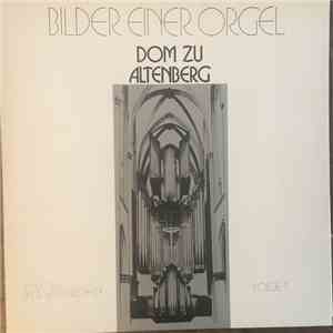 Paul Wißkirchen - Bilder Einer Orgel, Dom Zu Altenberg, Folge 1 mp3 album