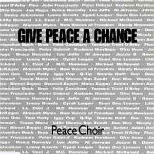 Peace Choir - Give Peace A Chance mp3 album