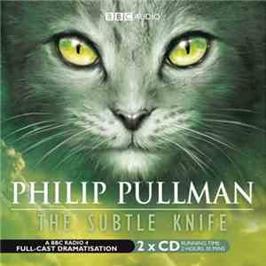 Philip Pullman - The Subtle Knife mp3 album