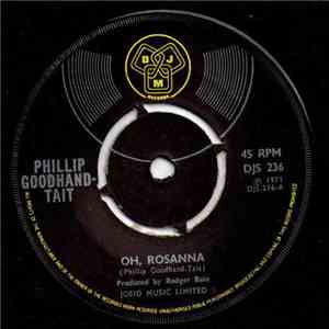 Phillip Goodhand-Tait - Oh,Rosanna mp3 album