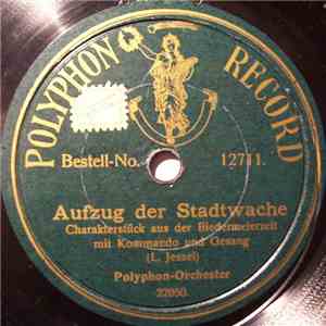 Polyphon-Orchester - Aufzug Der Stadtwache / Marietta mp3 album