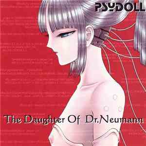 Psydoll - The Daughter Of Dr.Neuman mp3 album