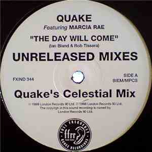 Quake Feat. Marcia Rae - The Day Will Come (Unreleased Mixes) mp3 album