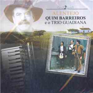 Quim Barreiros & O Trio Guadiana - Alentejo Vol.2 mp3 album