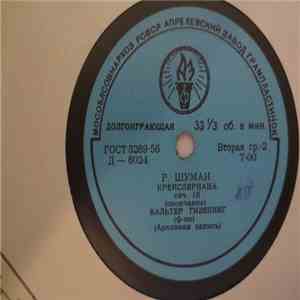 Р. Шуман, Вальтер Гизекинг - Крейслериана Соч. 16 = Kreisleriana Op. 16 mp3 album