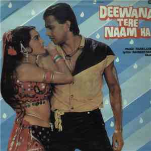 Raam-Laxman, Ravinder Rawal, Anjaan - Deewana Tere Naam Ka mp3 album