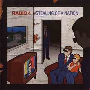 Radio 4 - Stealing Of A Nation mp3 album