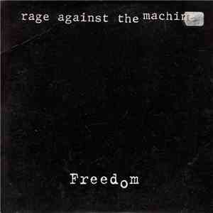 Rage Against The Machine - Freedom mp3 album