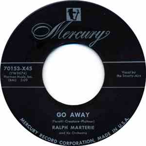 Ralph Marterie And His Orchestra - Crazy, Man, Crazy / Go Away mp3 album